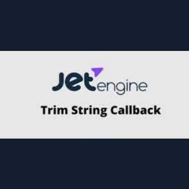 JetEngine Trim string callback