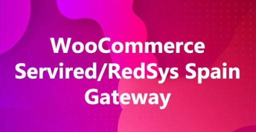 WooCommerce Servired/RedSys Spain Gateway